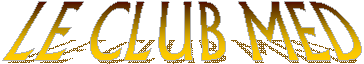 LE CLUB MED